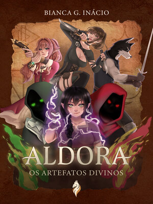 cover image of Aldora--Os Artefatos Divinos!
